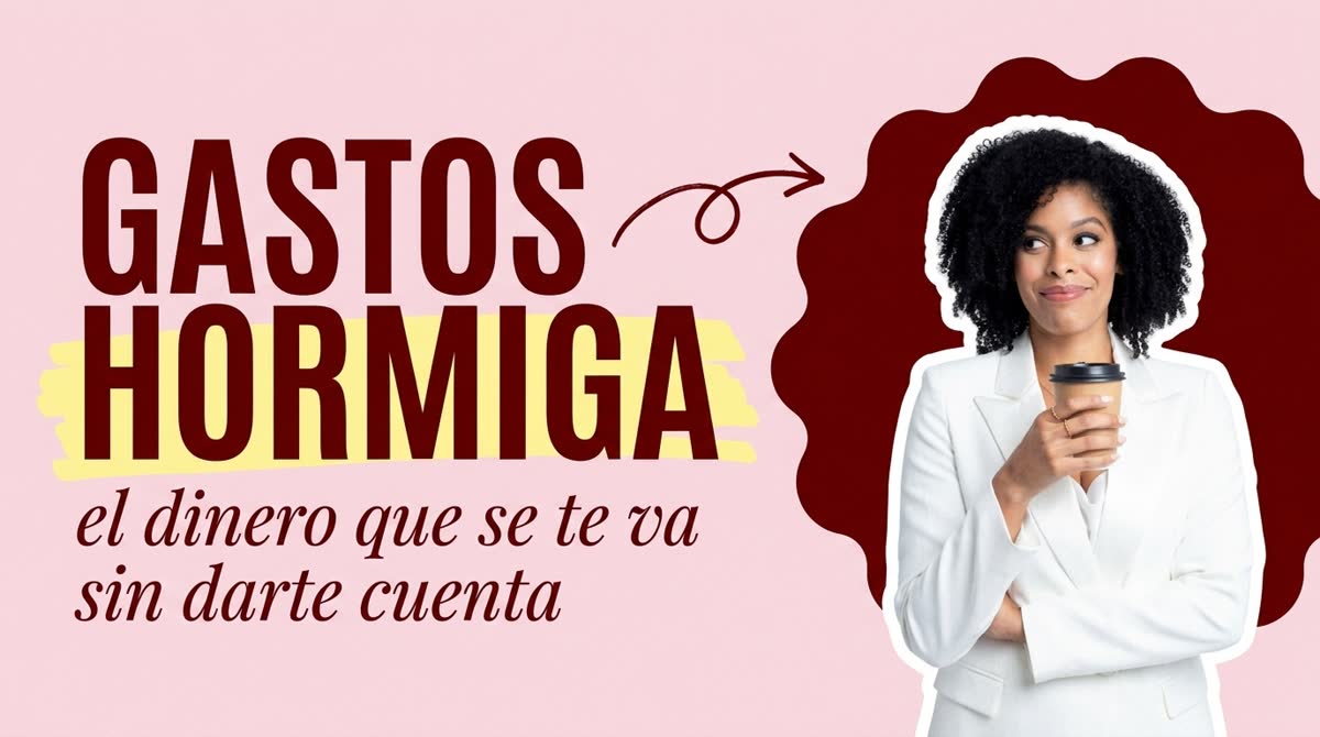 Gastos hormiga: el dinero que se te va sin darte cuenta