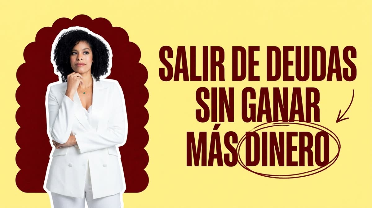 Cómo salir de deudas sin ganar más dinero